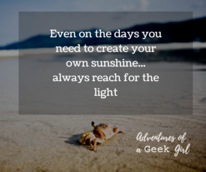 Even on the days you need to create your own sunshine... always reach for the light